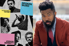 The book cover is in a collaged style, and has historical, newsprint-style portraits of Black poets and speakers, and says, “Spoken Word: A Cultural History. Joshua Bennett.”