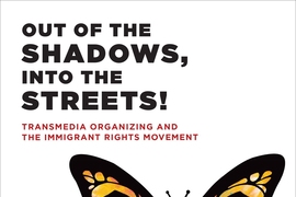 Cover of "Out of the Shadows, Into the Streets!" (MIT Press), by Sasha Costanza-Chock, an assistant professor of civic media in the Department of Comparative Media Studies/Writing at MIT.